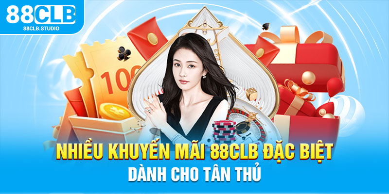 Nhiều khuyến mãi 88CLB đặc biệt dành cho tân thủ